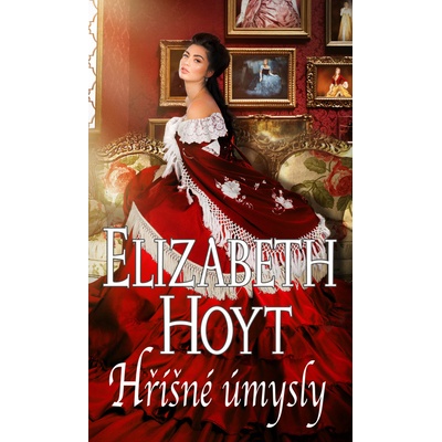 Hříšné úmysly - Hoyt Elizabeth