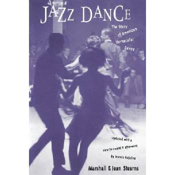 Jazz Dance - Marshall Stearns, Jean Stearns The St