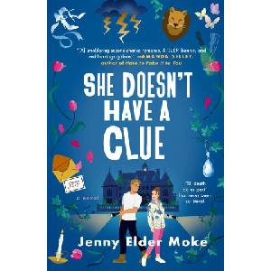 She Doesn't Have a Clue (ISBN: 9781250354969)