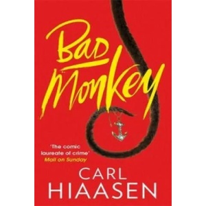 Bad Monkey | Carl Hiaasen (2014)