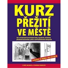 Kurz přežití ve městě - Chraňte se doma i na cestách