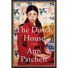 The Dutch House Patchett Ann