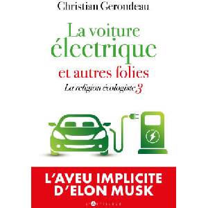 La voiture électrique et autres folies (ISBN: 9782810011483)