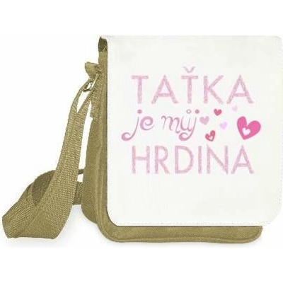 Malá brašna přes rameno Taťka je můj hrdina