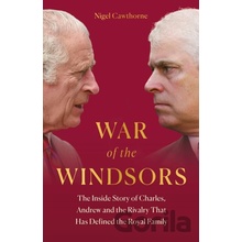 War of the Windsors - Nigel Cawthorne