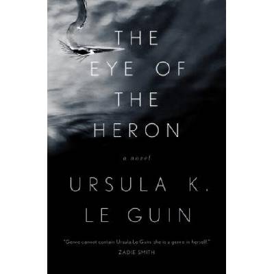 The Eye of the Heron (Ursula K Le Guin)(Brožovaná)