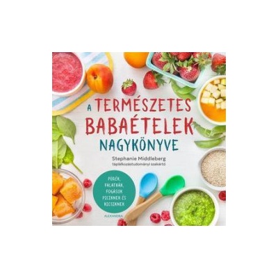 A természetes babaételek nagykönyve