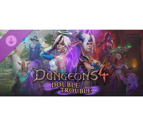 Dungeons 4 - Double Trouble