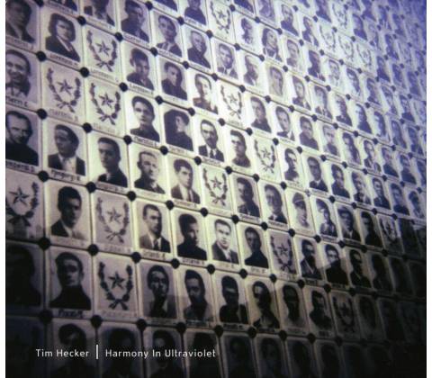 Harmony in Ultraviolet Tim Hecker
