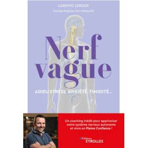 Nerf vague : Adieu stress, anxiété, timidité. . . | Leroux (ISBN: 9782416008795)