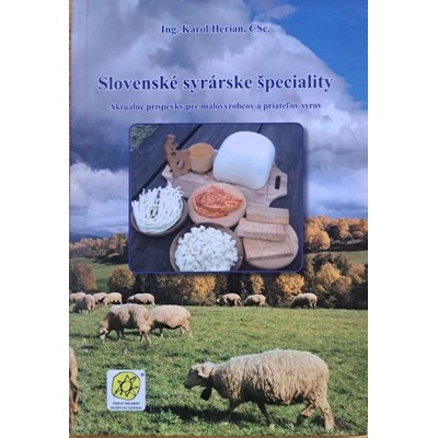 Slovenské syrárske špeciality - Karol Herian