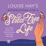 Hay House UK Ltd Louise Hay's Affirmations for a Stress-Free Life | Hay, Louise