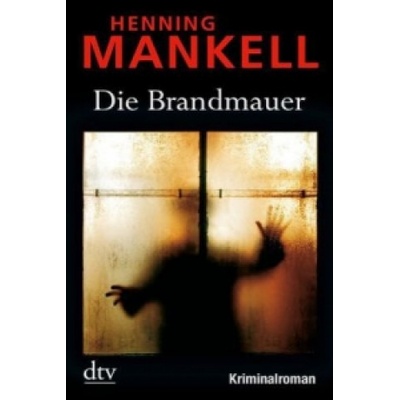 Die Brandmauer | Henning Mankell