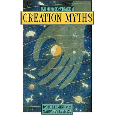 Dictionary of Creation Myths