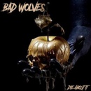 Bad Wolves: Die About it CD