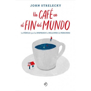 Un café en el fin del mundo | JOHN STRELECKY (2020)