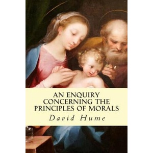 An Enquiry Concerning the Principles of Morals | David Hume (ISBN: 9781502527332)