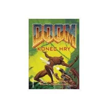Doom 4: Konec hry Dafydd ab Hugh, Brad Lineweaver