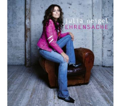 Ehrensache - Julia Neigel CD