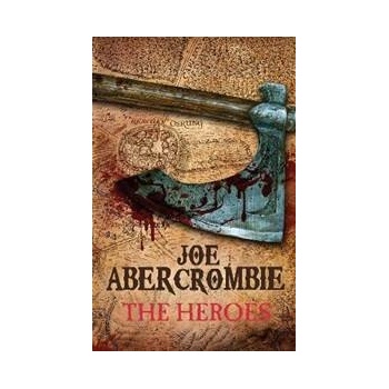 Joe Abercrombie - Heroes