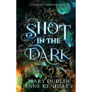 Shot in the Dark (ISBN: 9798988490111)