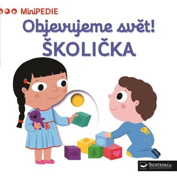 Objevujeme svět! Školička