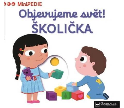 Objevujeme svět! Školička
