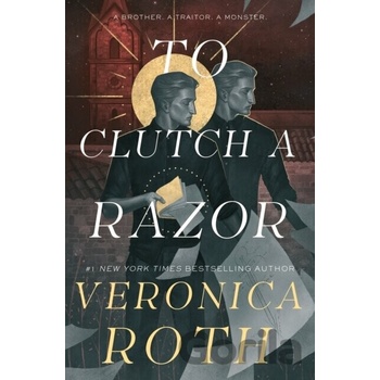 The Curse Bearer series To Clutch a Razor - Veronica Roth