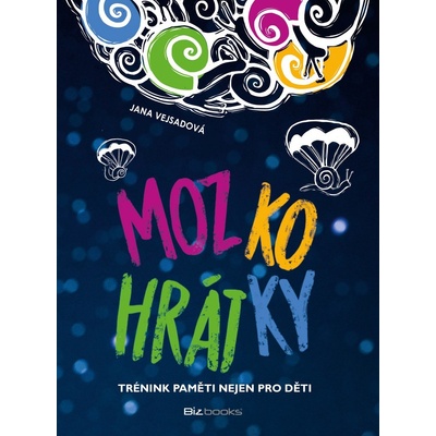 Mozkohrátky - Vejsadová Jana