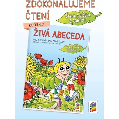 Zdokonalujeme čtení k Živé abecedě - Čteme a píšeme s Agátou
