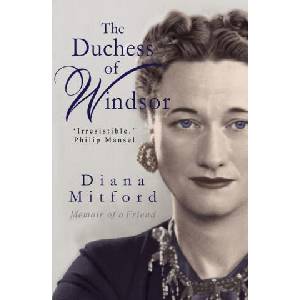 Duchess of Windsor | Diana Mosley (ISBN: 9781783342136)