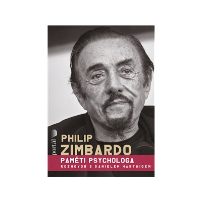 Philip Zimbardo - Paměti psychologa