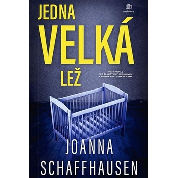 Jedna velká lež