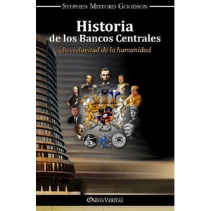 Historia de los bancos centrales (ISBN: 9781913890681)