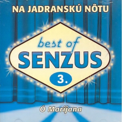 SENZUS - BEST OF 3 /NA JADRANSKU NOTU/ CD