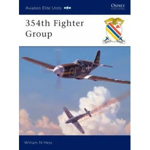 354th Fighter Group | William N. Hess (ISBN: 9781841763156)