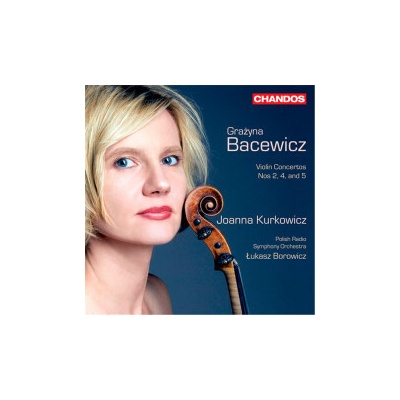 Bacewicz Grazyna - Violin Concertos Nos.2,4 and 5 J.Kurkowicz CD