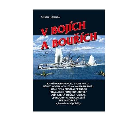 V bojích a bouřích