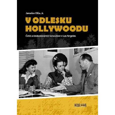 V odlesku Hollywoodu - Jaroslav Olša