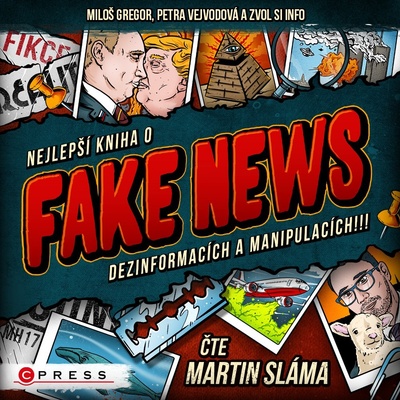 Nejlepší kniha o fake news!!! - Miloš Gregor, Petra Vejvodová