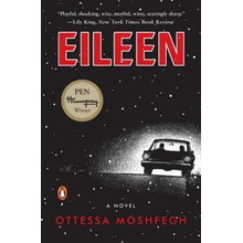 Eileen - Moshfegh, Ottessa