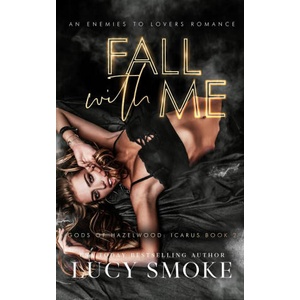 Fall With Me | Lucy Smoke (ISBN: 9781088213797)