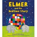 Elmer and the Bedtime Story - David McKee