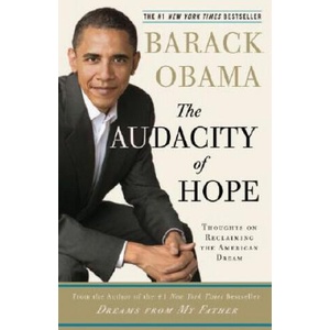 Audacity of Hope | Barack Obama (ISBN: 9780307237705)