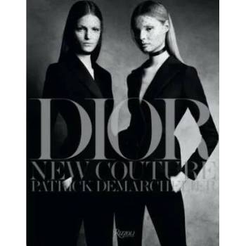 Image 1 of Dior: New Couture | Patrick Demarchelier, Cathy Horyn