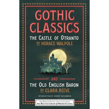 Image 1 of Gothic Classics: The Castle of Otranto and The Old English Baron | Clara Reeve, Leslie Klinger