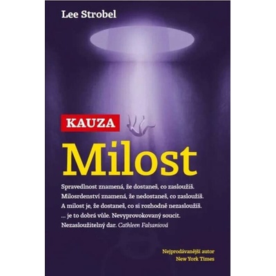 Kauza Milost - Lee Strobel