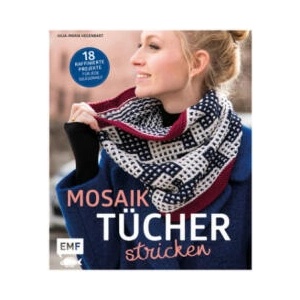 Mosaiktücher stricken | Julia-Maria Hegenbart (ISBN: 9783960930969)