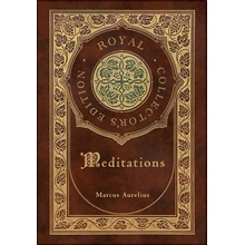 Meditations Royal Collector's Edition Annotated Case Laminate Hardcover with Jacket Aurelius Marcus