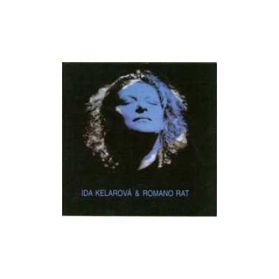 Ida Kelarová & Romano Rat - Cikánská krev - Gypsy Blood CD